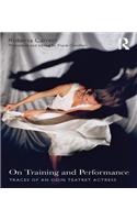On Training and Performance
