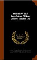 Manual of the Legislature of New Jersey, Volume 138