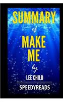 Summary of Make Me by Lee Child- Finish Entire Novel in 15 Minutes