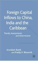 Foreign Capital Inflows to China, India and the Caribbean