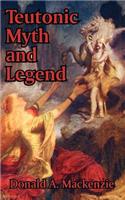 Teutonic Myth and Legend: (English)