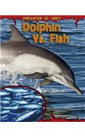 Dolphin vs. Fish