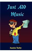Just Add Music: (English)