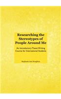 Researching the Stereotypes of People Around Me