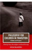 Philosophy for Children in Transition