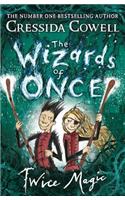 The Wizards of Once: Twice Magic: Book 2(The Wizards of Once)
