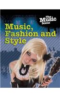 Music, Fashion and Style