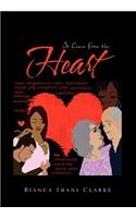 It Comes From the Heart: (English)