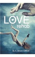 Love Rehab