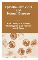 Epstein-Barr Virus and Human Disease