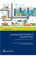 Leveraging the Potential of Argentine Cities