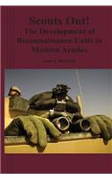 Scouts Out! The Development of Reconnaissance Units in Modern Armies