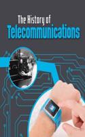 The History of Telecommunications