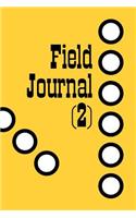 Field Journal (2)