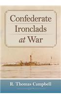 Confederate Ironclads at War