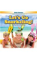 Let's Go Snorkeling!