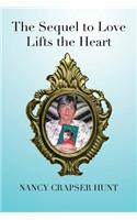 The Sequel to Love Lifts the Heart
