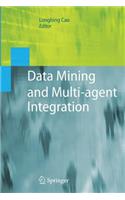 Data Mining and Multi-Agent Integration