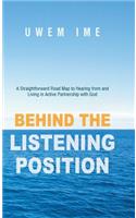 Behind the Listening Position