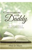 Conversations with Daddy