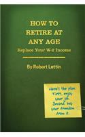 How to Retire at Any Age