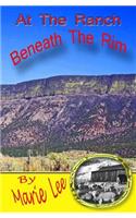 At the Ranch Beneath the Rim