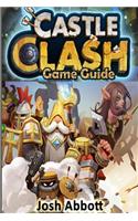 Castle Clash Game Guide