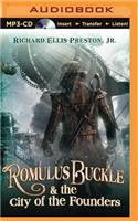 Romulus Buckle & the City of the Founders