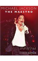 Michael Jackson The Maestro The Definitive A-Z Volume II - K-Z