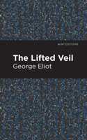 The Lifted Veil: (Mint Editions)