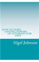 How To Make Lasting Power Of Attorney For Free