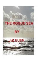 The Rogue Sea