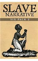 Slave Narrative Six Pack 2