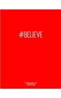 Notebook for Cornell Notes, 120 Numbered Pages, #BELIEVE, Red Cover: For Taking Cornell Notes, Personal Index, 8.5"x11", Hashtag Series, Genius Edition