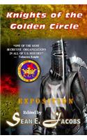 Exposition - The Knights of the Golden Circle
