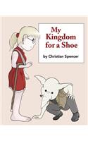 My Kingdom for a Shoe