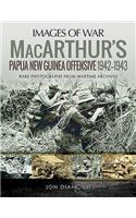 MacArthur's Papua New Guinea Offensive, 1942-1943