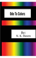 Ode To Colors