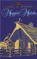 Maggie's Mistake