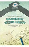 Machbares Gehirn-Karate Schwarzgürtel-Sudoku Sudoku Training für Jeden Tag mit 200+ Rätsel