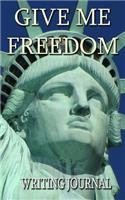 Give Me Freedom