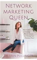 Network Marketing Queen