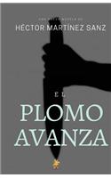 El Plomo Avanza