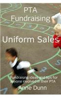 PTA Fundraising- Uniform Sales