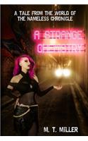 A Strange Chemistry