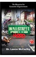 Wall Street to the Hood