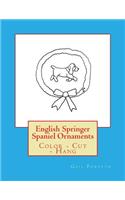 English Springer Spaniel Ornaments: Color - Cut - Hang