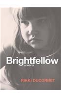 Brightfellow