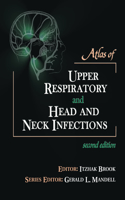 Atlas of Upper Respiratory and Head and Neck Infections