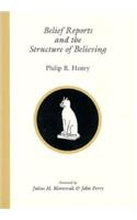 Belief Reports and the Structure of Believing